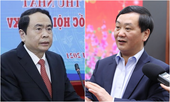 Giới thiệu ông Trần Thanh Mẫn, Hầu A Lềnh ứng cử đại biểu Quốc hội khóa XV