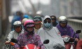 Miền Bắc chìm trong mưa phùn, sương mù
