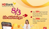 HDBank ưu đãi hàng loạt dịch vụ, quà tặng đến khách hàng dịp 8/3