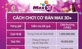 Tưởng nhỏ nhưng có võ! Chơi Max 3D+ trúng lớn 5 tỷ