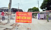 Cận cảnh 13 chốt kiểm soát khu dân cư ở Hải Dương vì ca mắc COVID-19