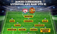 Đội hình kết hợp giữa Liverpool và M.U do Jamie Carragher lựa chọn.