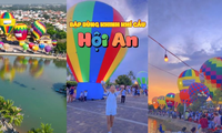 Trải nghiệm mới ở Quảng Nam: Ngắm Hội An trên khinh khí cầu, check-in phố cổ cực xịn