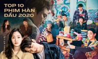 Top 10 phim Hàn có lượt xem cao nhất nửa đầu 2020: Bất ngờ nhất là vị trí đầu tiên
