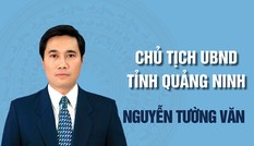Chân dung ông Nguyễn Tường Văn, Chủ tịch UBND tỉnh Quảng Ninh