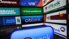 Giới ngân hàng chào đón CPTPP?