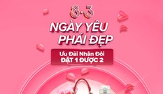 Lazada dành tặng phái đẹp hàng triệu ưu đãi hấp dẫn mừng ngày 8/3