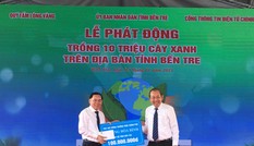 Bến Tre phát động chương trình trồng 10 triệu cây xanh
