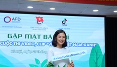 Cùng Hoa hậu Ngọc Hân làm video, clip 'Vì một Việt Nam xanh'