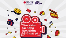 Không thể bỏ lỡ: Cuộc thi “Tìm kiếm tài năng làm phim kỹ thuật số” mùa 2 đã trở lại!