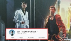Bất chấp ồn ào tình cảm, kênh YouTube của Sơn Tùng M-TP tăng tới 100.000 subcriber chỉ trong 6 ngày