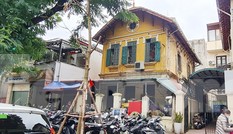 Hà Nội sẽ thí điểm mua lại biệt thự cổ để bảo tồn