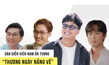 Hồng Đăng, MC Công Tố và dàn sao nam gây 'sốt' trong 'Thương ngày nắng về'