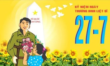 Ngày Thương binh Liệt sỹ 27/7 và đạo lý "Uống nước nhớ nguồn"