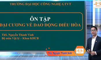 Hướng dẫn ôn thi THPT môn Vật lý: Chuyên đề đại cương về dao động điều hòa (phần 1)