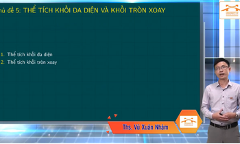 Hướng dẫn ôn tập môn Toán:Thể tích khối đa diện và khối xoay tròn