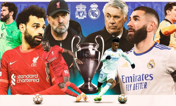 Real - Liverpool, cuộc chiến của những nhà vô địch vĩ đại
