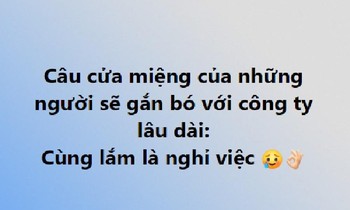 Bài học vỡ lòng cho "chiếu mới" công sở: Đồng nghiệp đòi nghỉ thường gắn bó với công ty