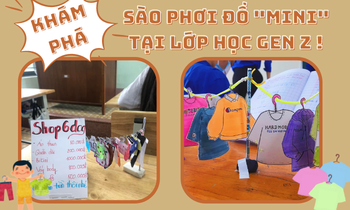 Hết trào lưu mang cơm trộn, học trò rủ nhau phơi đồ, mở shop thời trang trong lớp