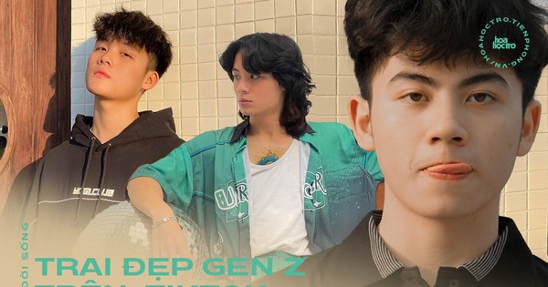 Điểm danh trai đẹp Gen Z trên TikTok - Hoa học trò