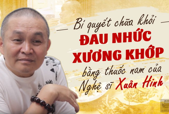 Nhà thuốc nam Đỗ Minh Đường: Nơi giúp NS Xuân Hinh chữa khỏi bệnh xương khớp Nhà thuốc nam Đỗ Minh Đường: Nơi giúp NS Xuân Hinh chữa khỏi bệnh xương khớp