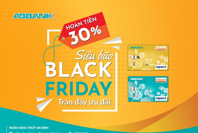 Black Friday: Hoàn tiền 30% khi mua sắm online với ABBANK YOUcard Black Friday: Hoàn tiền 30% khi mua sắm online với ABBANK YOUcard