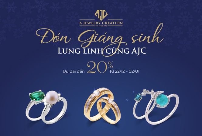 Lung linh tỏa sáng cùng trang sức AJC, nhận ngay ưu đãi mùa Lễ hội Vô vàn các thiết kế đẳng cấp và thời thượng của trang sức AJC đang được ưu đãi hấp dẫn