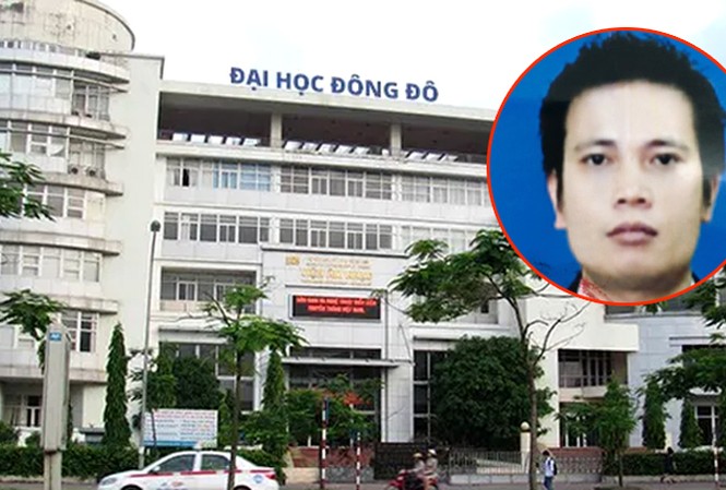 Truy nã Chủ tịch Hội đồng quản trị Đại học Đông Đô Truy nã Chủ tịch Hội đồng quản trị Đại học Đông Đô