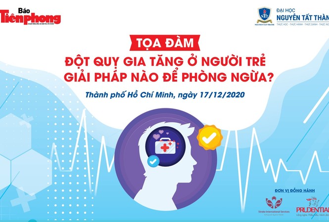 Tọa đàm 'Đột quỵ gia tăng ở người trẻ - giải pháp nào để phòng ngừa?' Báo Tiền Phong tổ chức tọa đàm “Đột quỵ gia tăng ở người trẻ - giải pháp nào để phòng ngừa"