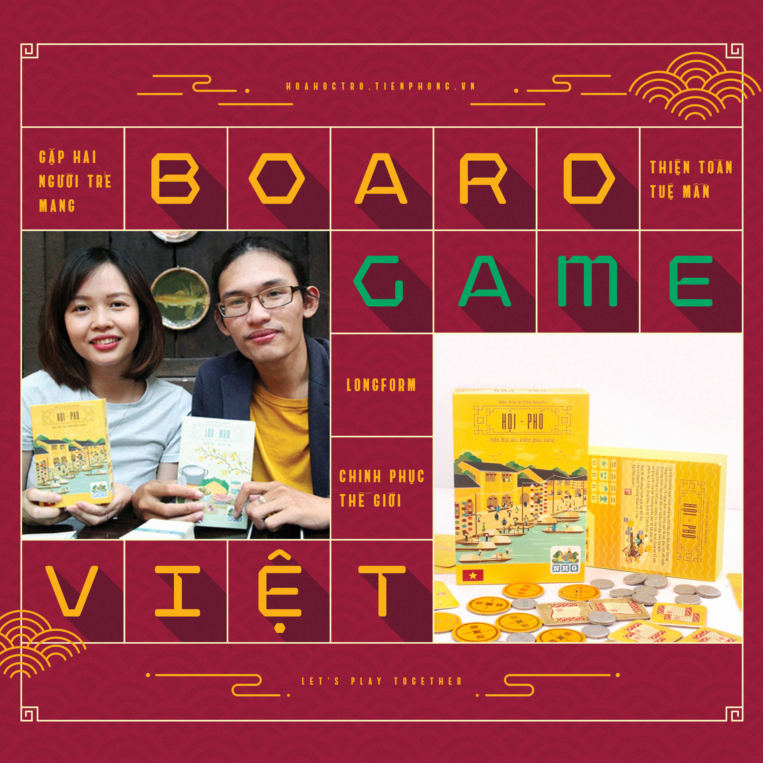 Gặp Tuệ Mẫn & Thiện Toàn - hai người trẻ mang board game Việt chinh phục thế giới Gặp Tuệ Mẫn & Thiện Toàn - hai người trẻ mang board game Việt chinh phục thế giới