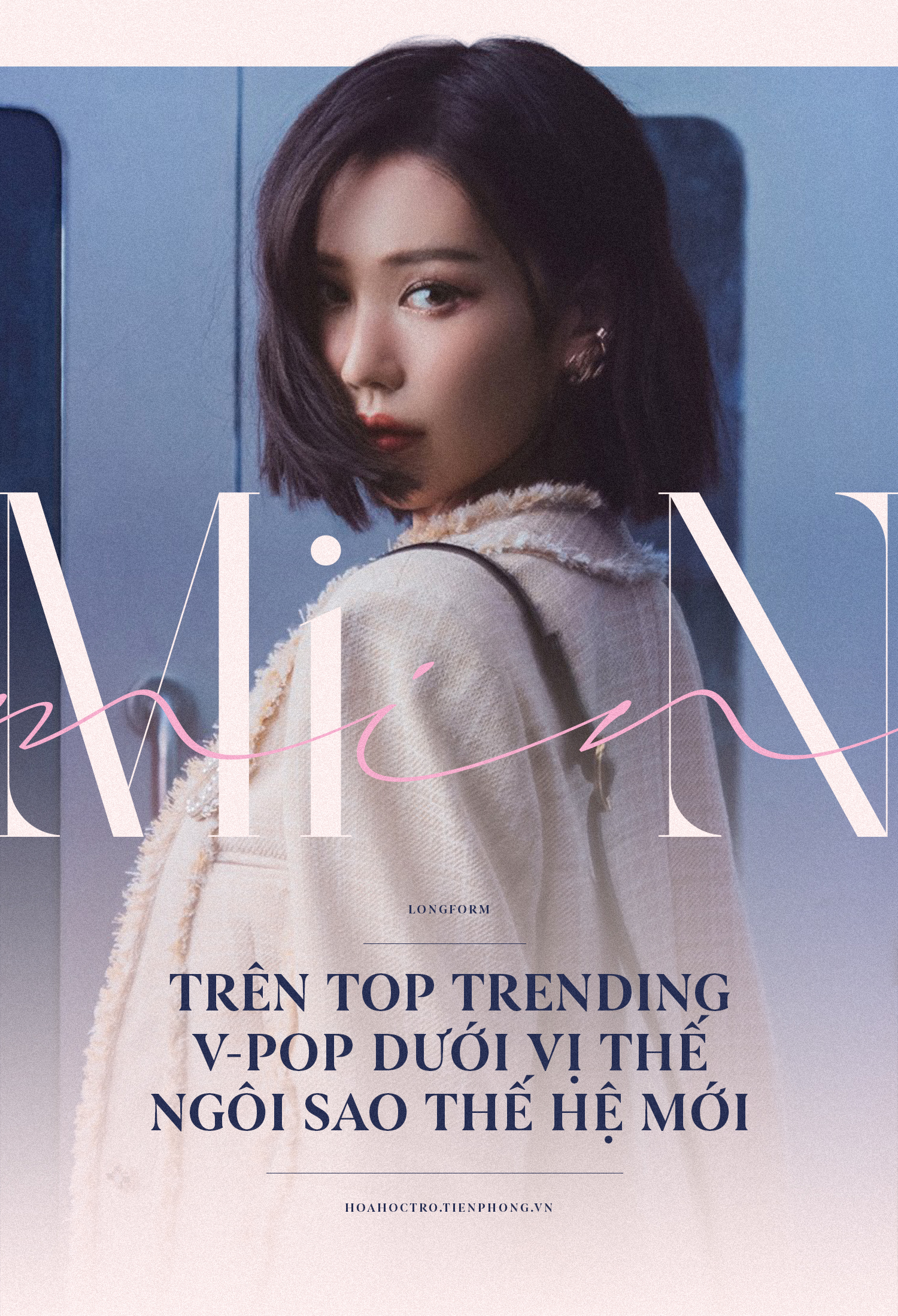 MIN: Những kỳ vọng cho hành trình mới của ngôi sao giải trí thế hệ mới MIN: Những kỳ vọng cho hành trình mới của ngôi sao giải trí thế hệ mới