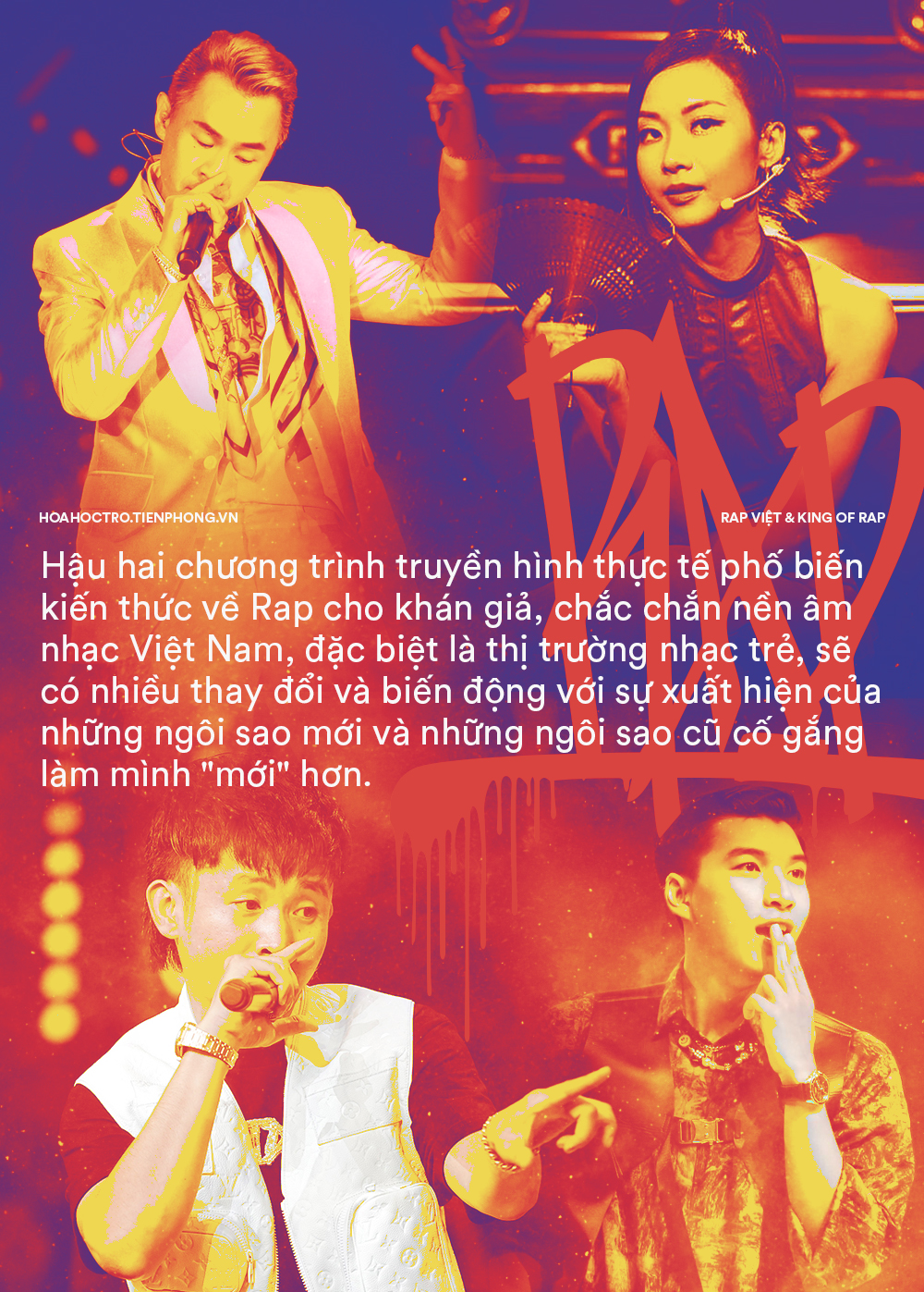 Nhạc Rap Việt Nam hậu “Rap Việt” và “King of Rap“: Cánh cửa cơ hội rộng mở cho nghệ sĩ trẻ - ảnh 6