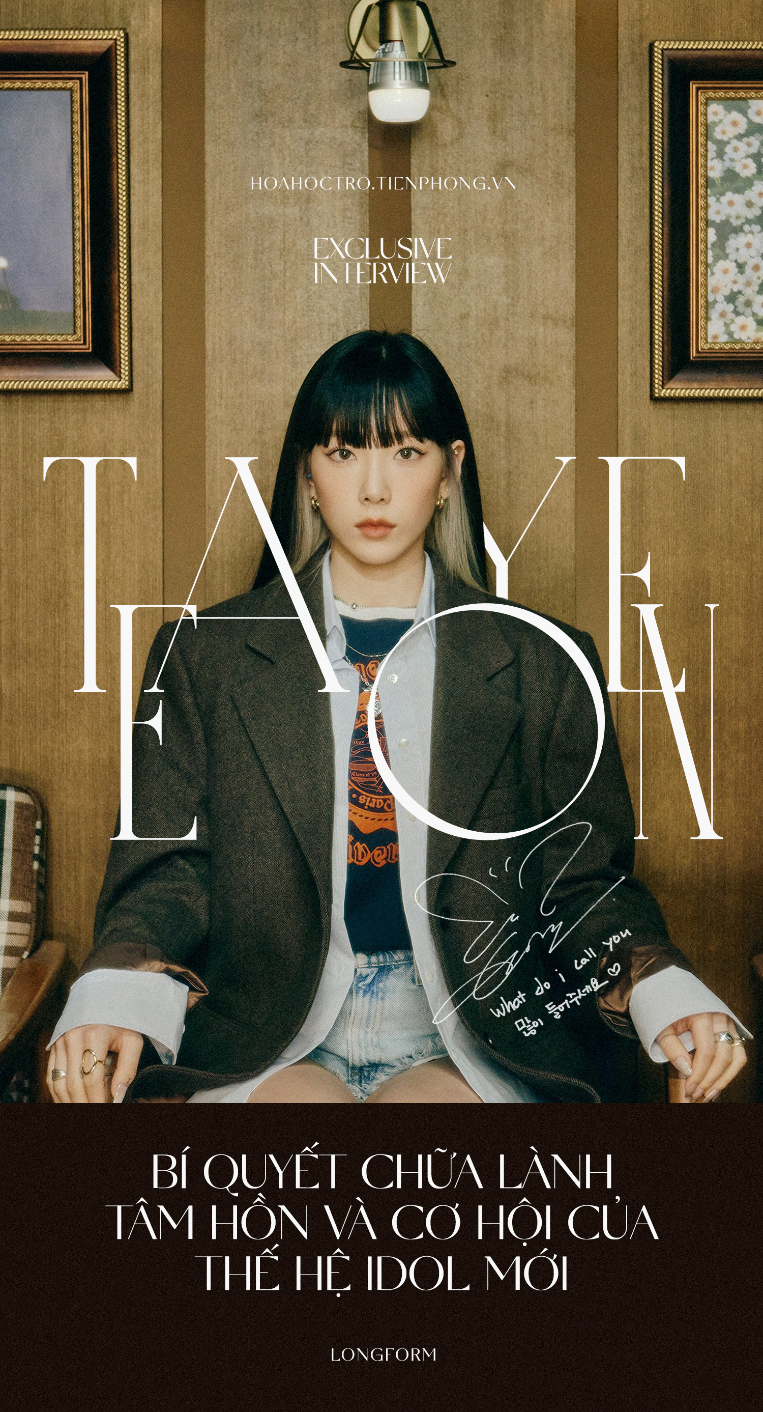 Phỏng vấn độc quyền TAEYEON: Bí quyết chữa lành tâm hồn và cơ hội của thế hệ idol mới Phỏng vấn độc quyền TAEYEON: Bí quyết chữa lành tâm hồn và cơ hội của thế hệ idol mới