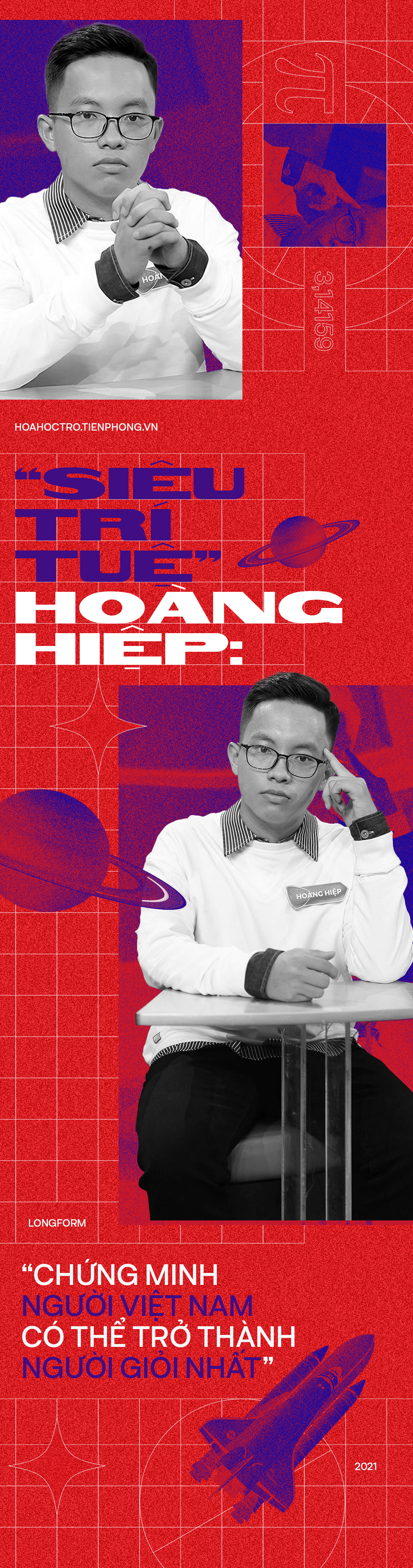 “Siêu trí tuệ” Hoàng Hiệp: “Chứng minh người Việt Nam có thể trở thành người giỏi nhất“ “Siêu trí tuệ” Hoàng Hiệp: “Chứng minh người Việt Nam có thể trở thành người giỏi nhất“
