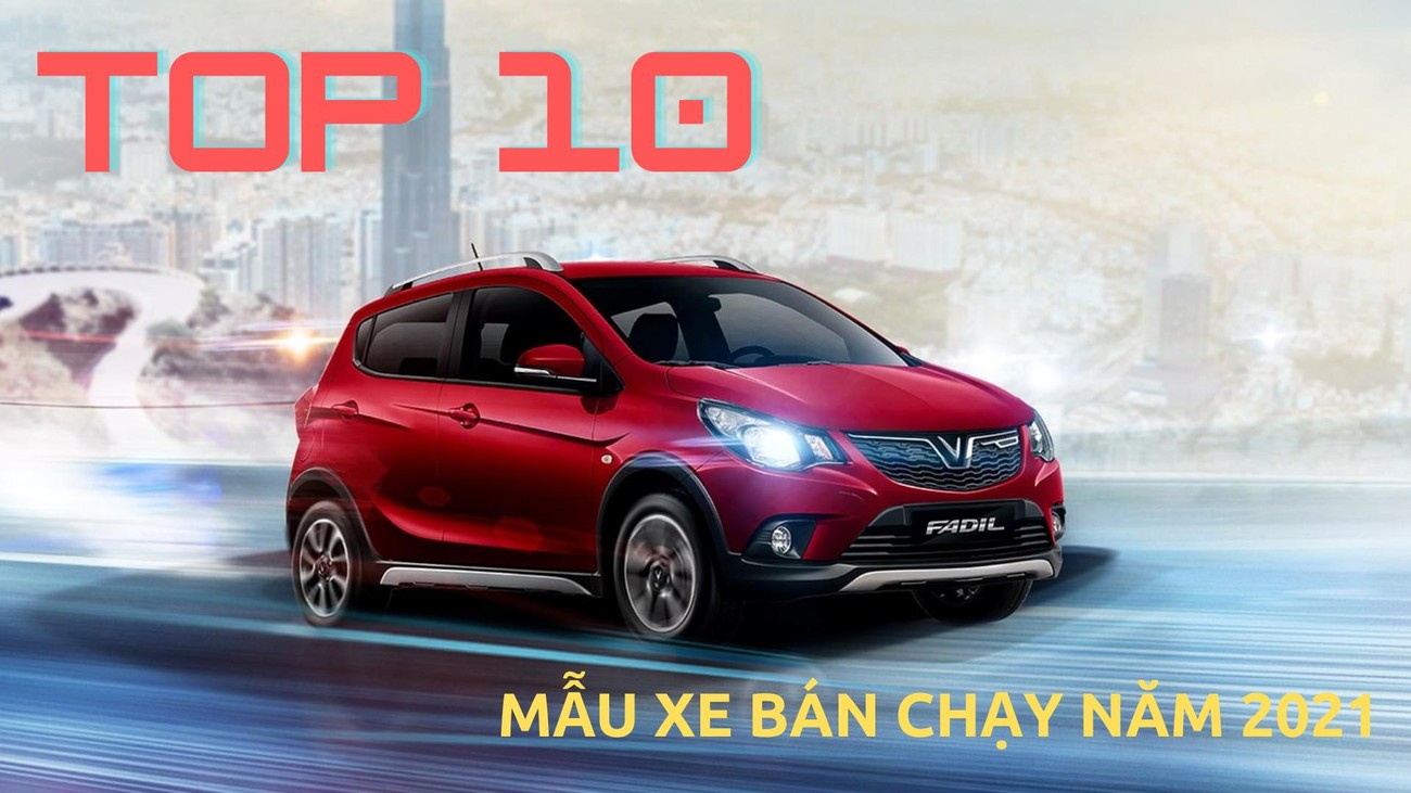 Top 10 ô tô 'rớt đáy' về doanh số năm 2021 ảnh 2
