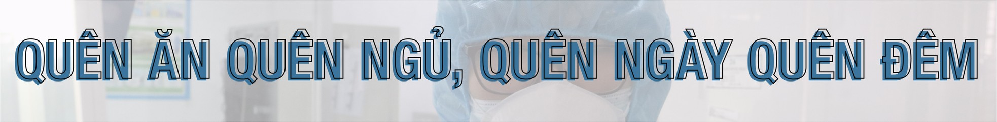 Những người ngày đêm tìm virus SARS-CoV-2 ảnh 4