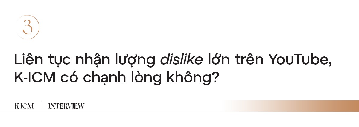K-ICM: “Muốn gửi lời xin lỗi chính bản thân mình vì đã chịu tổn thương quá nhiều“ ảnh 3