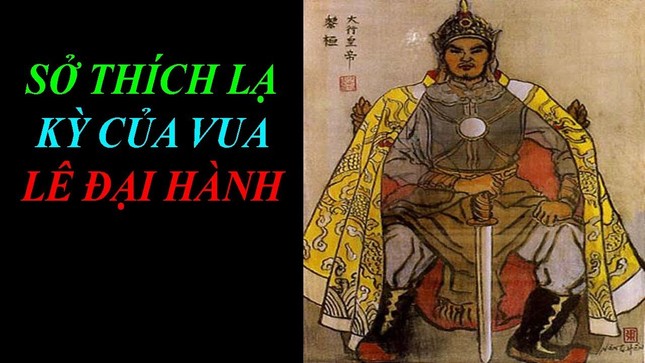 Khi tiếp sứ giả nhà Tống, Lê Hoàn có những sở thích kỳ lạ gì?