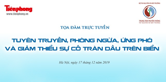 Tọa đàm: Phòng ngừa, ứng phó sự cố tràn dầu trên biển Việt Nam ảnh 1