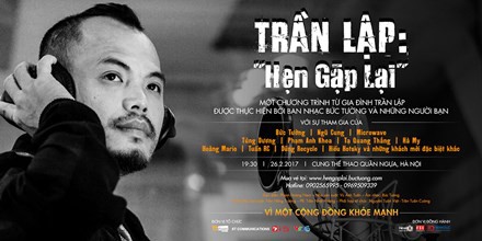 Bức Tường và những người bạn tưởng nhớ Trần Lập bằng liveshow ảnh 1