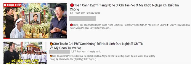 Hàng loạt Youtuber giả trực tiếp đám tang nghệ sĩ Chí Tài để câu view trục lợi ảnh 1