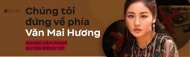Làn sóng phẫn nộ về xâm hại quyền riêng tư từ vụ Văn Mai Hương ảnh 4