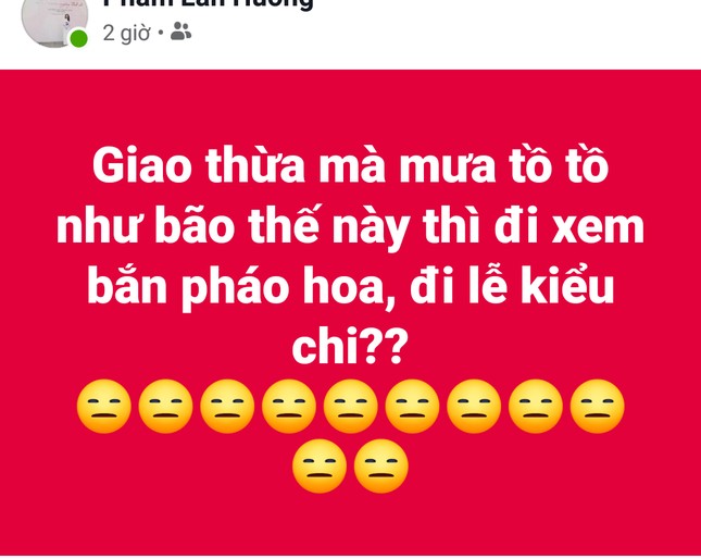 Dân mạng đồng loạt 'cảm thán' về trận mưa lịch sử vào đêm 30 Tết ảnh 1