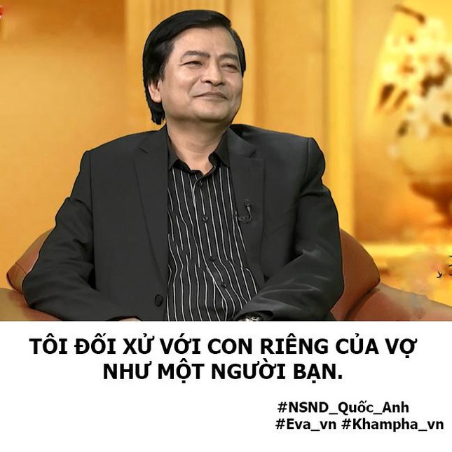 NSND Quốc Anh: 'Tôi đối xử với con riêng của vợ như bạn' ảnh 1