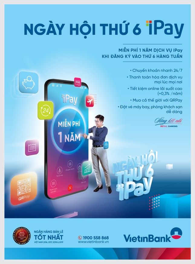 Ưu đãi 1 năm duy trì dịch vụ khi tham gia Ngày hội 'Thứ 6 iPay' ảnh 1