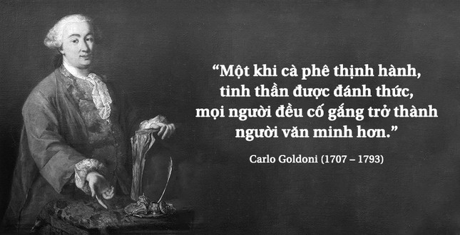Kỳ 25: Triết gia Carlo Goldoni và tinh thần thời đại khởi xướng từ quán cà phê ảnh 1
