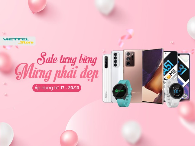 Chào mừng ngày 20/10: Smartphone, phụ kiện... đồng loạt giảm giá sâu tại Viettel Store ảnh 1