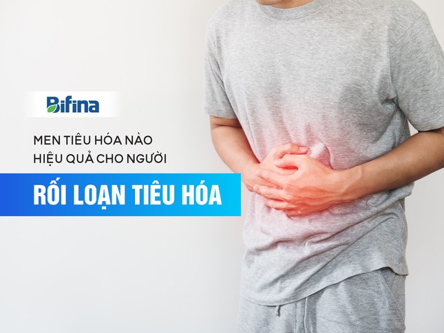 Men tiêu hóa nào hiệu quả cho người rối loạn tiêu hóa ảnh 1