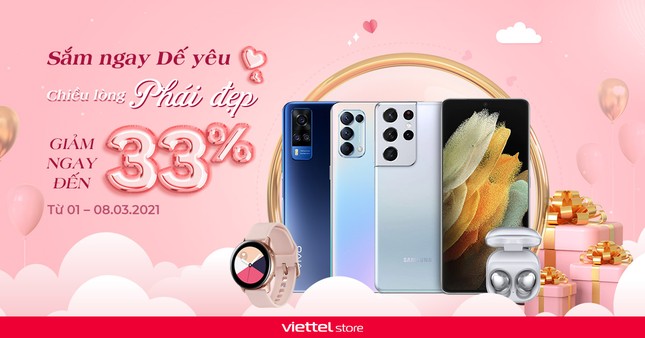 Chào mừng ngày 8/3: Smartphone, Phụ kiện... đồng loạt giảm giá sâu tại Viettel Store ảnh 1