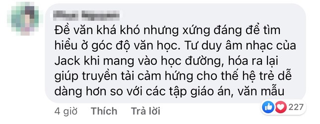 Lời bài hát của JACK được đưa vào đề thi Ngữ văn: Sáng tạo, mới lạ nhưng gây tranh cãi ảnh 5